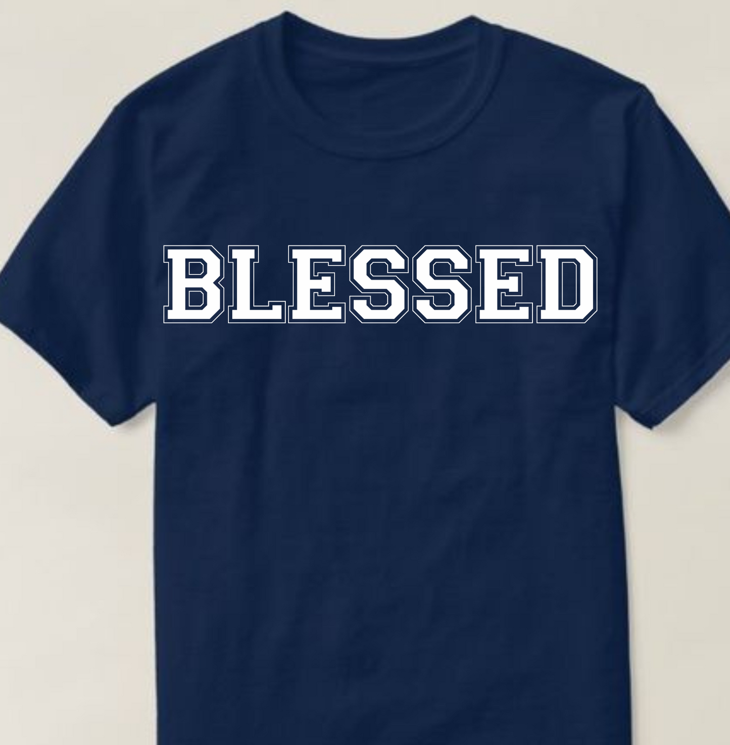 Blessed Custom T-Shirt