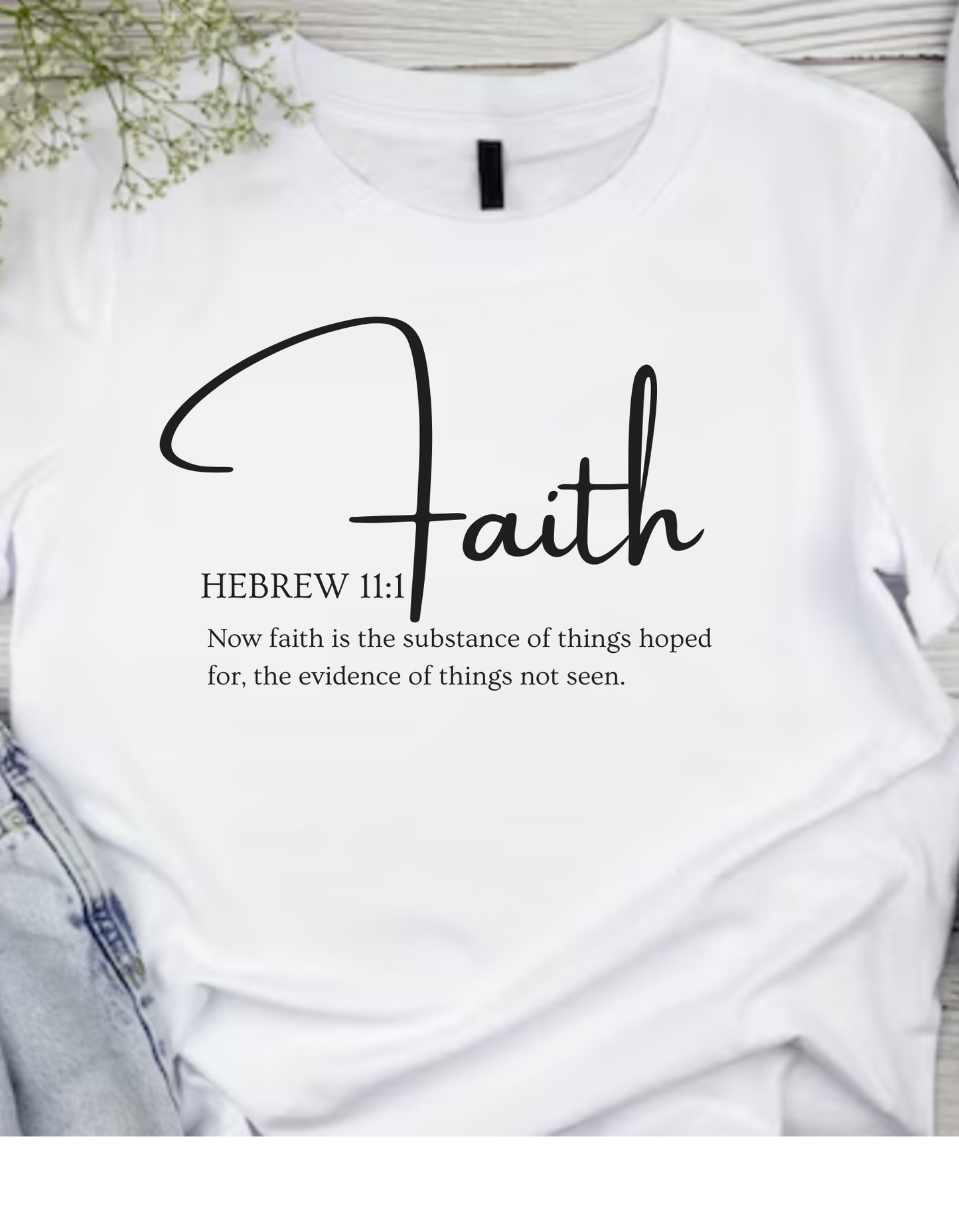 Faith Custom T-Shirt